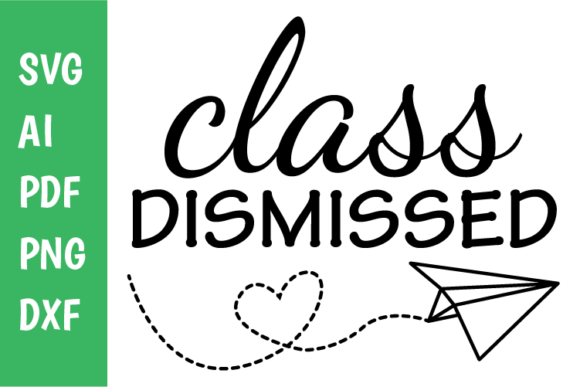 Class Dismissed SVG: A Designer's Take on School Spirit Stitching