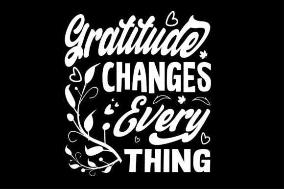 Review: Gratitude Changes Every Thing SVG for Embroidery