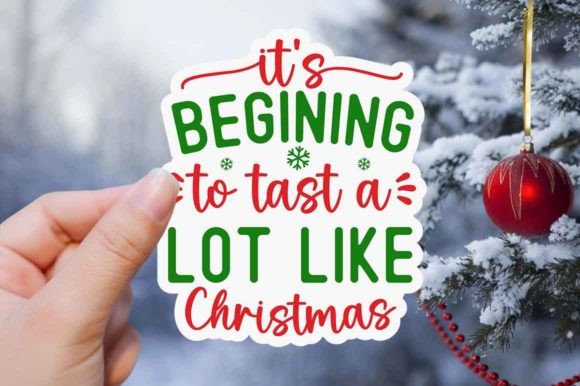 Review: Its Beginnin to Tast a Lot Like Christma Design